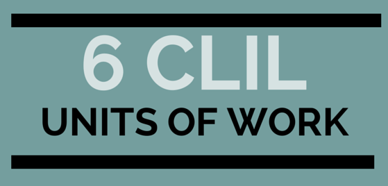 6 CLIL Units of work
