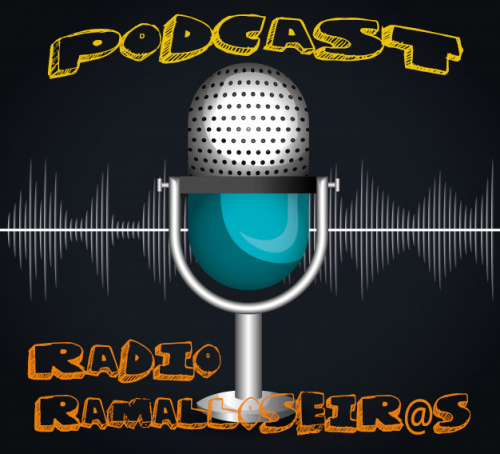 Podcast Radio Ramalloseir@s