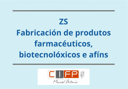 ZS Fabricación de produtos farmacéuticos, biotecnolóxicos e afíns