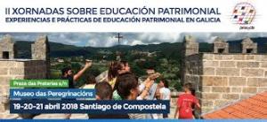II Xornadas de educación e patrimonio. Experiencias e prácticas de Educación Patrimonial en Galicia