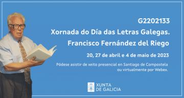 Xornada do Día das Letras Galegas. Francisco Fernández del Riego 
