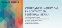 Simposio ILG "Variedades lingüísticas en contacto en la Península Ibérica" 