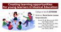 Creating learning opportunities for young learners in Musical Education