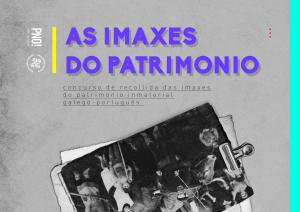 II Edición do Certame de recolla das imaxes do Patrimonio Cultural Inmaterial galego-portugués